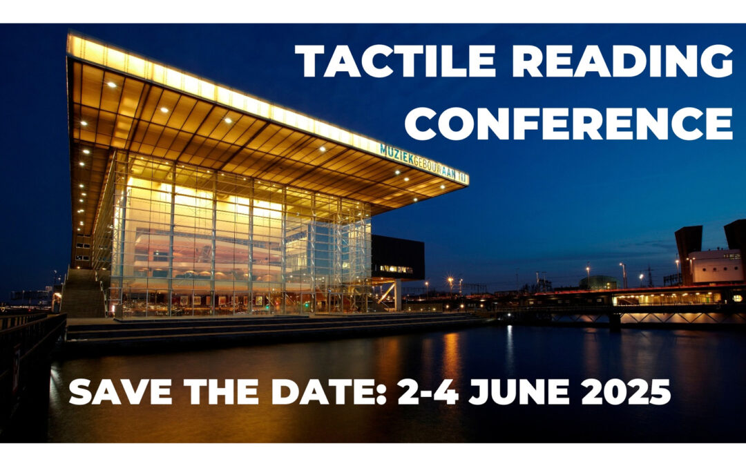 Foto van muziekgebouw in Amsterdam met de tekst: Tactile reading conference Save the date: 2-4 june 2025
