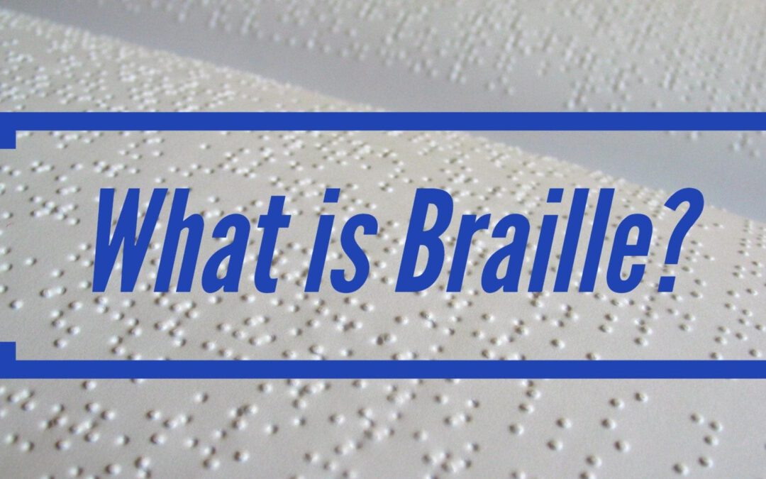 The line 'What is Braille?'